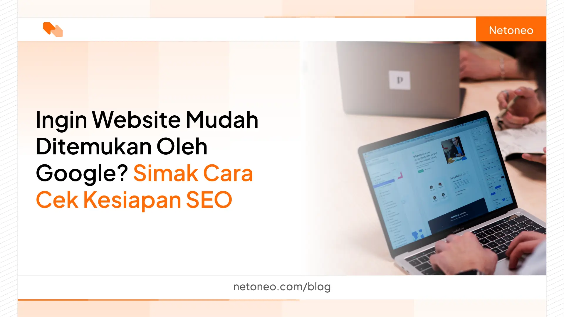 Cara Mengetahui Website Anda Sudah SEO-Friendly atau Belum